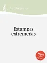 Estampas extremenas - J. Jacinto