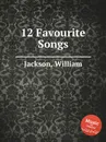 12 Favourite Songs - W. Jackson