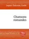 Chansons romandes - E. Jaques-Dalcroze