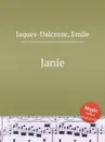 Janie - E. Jaques-Dalcroze