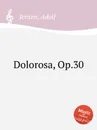 Dolorosa, Op.30 - A. Jensen