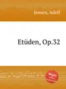 Etuden, Op.32 - A. Jensen