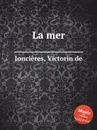 La mer - V.d. Joncières