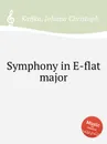 Symphony in E-flat major - J.C. Kaffka