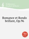 Romance et Rondo brillant, Op.96 - F.W. Kalkbrenner