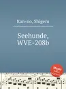 Seehunde, WVE-208b - S. Kan-no