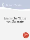Spanische Tanze von Sarasate - T. Kirchner