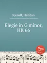 Elegie in G minor, HK 66 - H. Kjerulf