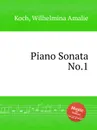 Piano Sonata No.1 - W.A. Koch