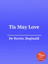 Tis May Love - R.D. Koven