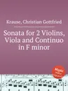 Sonata for 2 Violins, Viola and Continuo in F minor - C.G. Krause