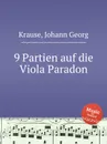 9 Partien auf die Viola Paradon - J.G. Krause