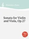Sonata for Violin and Viola, Op.27 - F. Krommer