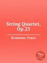 String Quartet, Op.23 - F. Krommer