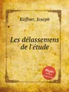 Les delassemens de l'etude - J. Küffner