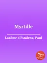 Myrtille - P.L. d'Estalenx