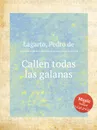 Callen todas las galanas - P.d. Lagarto