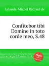 Confitebor tibi Domine in toto corde meo, S.48 - M.R. Lalande