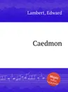 Caedmon - E. Lambert