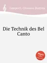 Die Technik des Bel Canto - G.B. Lamperti