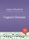 Cognovi Domine - O.de Lassus