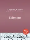 Seigneur - C.L. Jeune