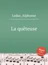 La queteuse - A. Leduc