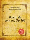 Bolero de concert, Op.166 - L.J. Lefébure-Wély