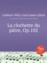 La clochette du patre, Op.102 - L.J. Lefébure-Wély