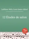 12 Etudes de salon - L.J. Lefébure-Wély