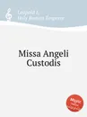 Missa Angeli Custodis - I. Leopold