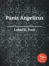 Panis Angelicus - I. Lukačić