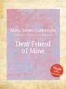 Dear Friend of Mine - J.C. Macy