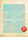 Eine Leichenphantasie, D.7 - E. Mandyczewski