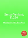 Erster Verlust, D.226 - E. Mandyczewski