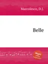 Belle - D.J. Marcolesco