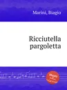 Ricciutella pargoletta - B. Marini