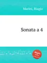 Sonata a 4 - B. Marini