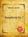 Symphony No.7 - Q. Mason