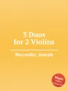 3 Duos for 2 Violins - J. Mayseder