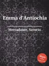 Emma d'Antiochia - S. Mercadante