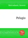 Pelagio - S. Mercadante