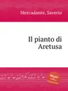 Il pianto di Aretusa - S. Mercadante