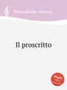 Il proscritto - S. Mercadante