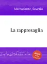 La rappresaglia - S. Mercadante