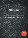Gli sciti - S. Mercadante