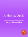 Andante, Op.21 - L. de Meyer