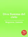 Diva fiamma del cielo - A. Mogavero