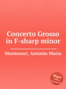 Concerto Grosso in F-sharp minor - A.M. Montanari