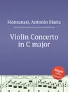 Violin Concerto in C major - A.M. Montanari